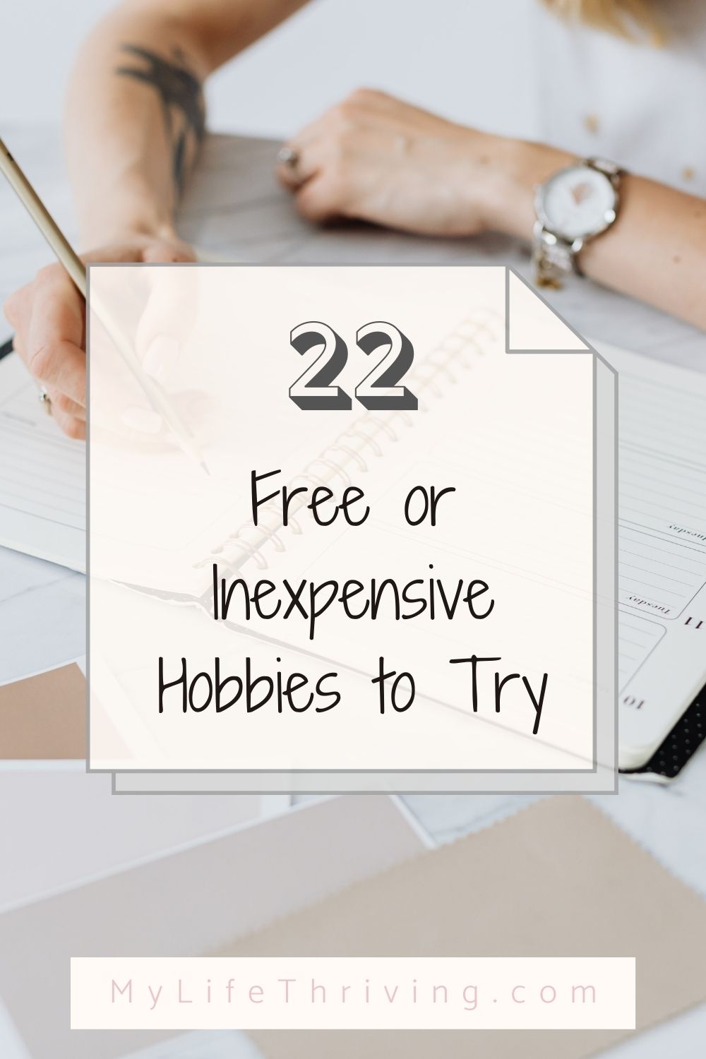 22 Free Or Inexpensive Hobbies To Try - My Life Thriving